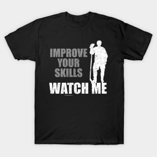 Watch Me T-Shirt